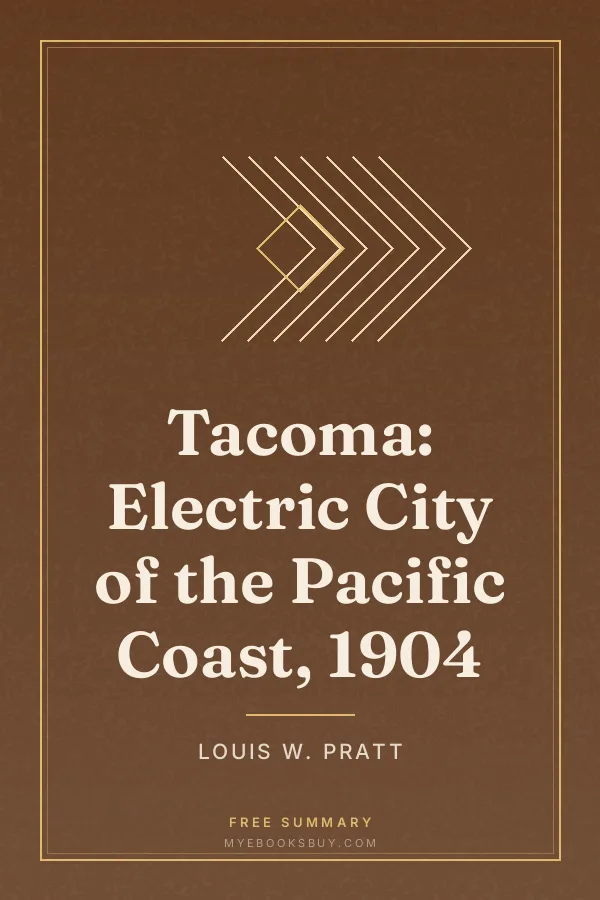 Cover of Tacoma: Electric City of the Pacific Coast, 1904