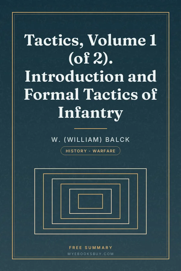 Cover of Tactics, Volume 1 (of 2). Introduction and Formal Tactics of Infantry