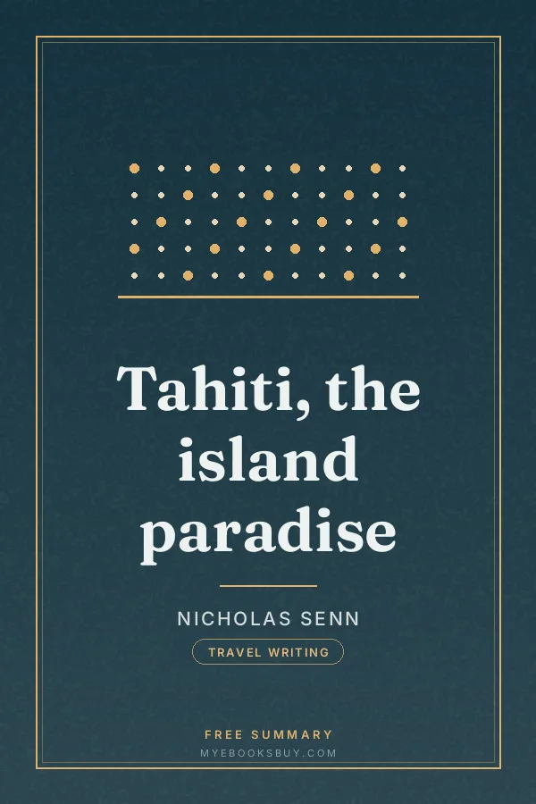 Cover of Tahiti, the island paradise