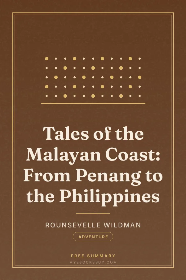 Cover of Tales of the Malayan Coast: From Penang to the Philippines