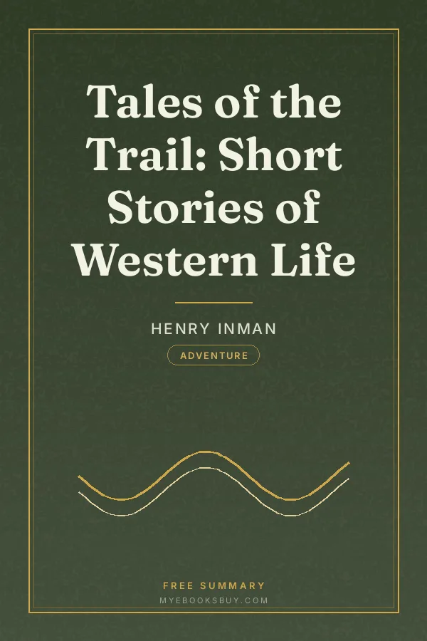 Cover of Tales of the Trail: Short Stories of Western Life