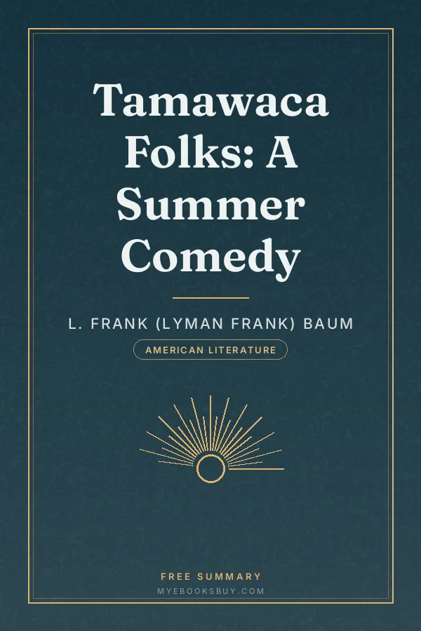 Cover of Tamawaca Folks: A Summer Comedy