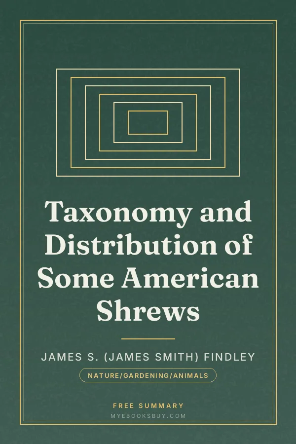 Cover of Taxonomy and Distribution of Some American Shrews