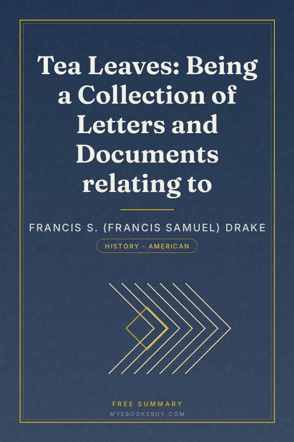 Cover of Tea Leaves: Being a Collection of Letters and Documents relating to