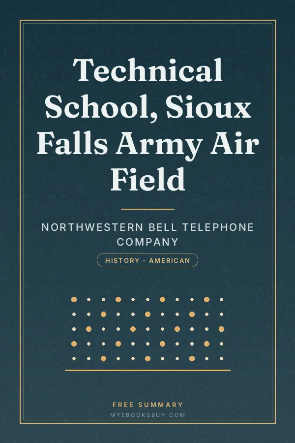 Cover of Technical School, Sioux Falls Army Air Field