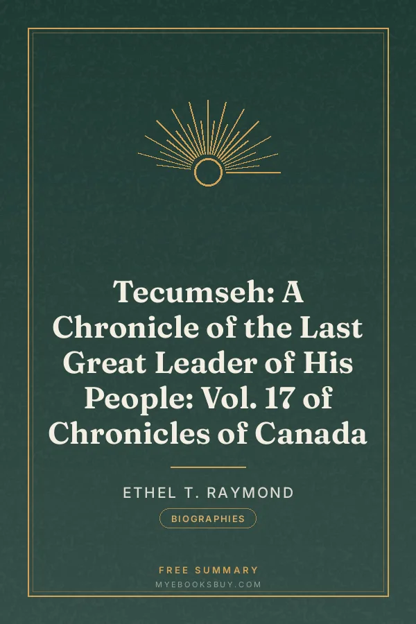 Cover of Tecumseh: A Chronicle of the Last Great Leader of His People: Vol. 17 of Chronicles of Canada