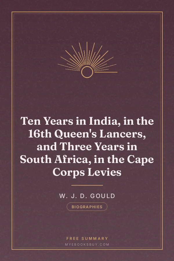 Cover of Ten Years in India, in the 16th Queen's Lancers, and Three Years in South Africa, in the Cape Corps Levies