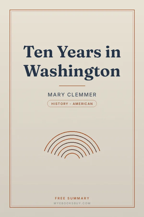 Cover of Ten Years in Washington