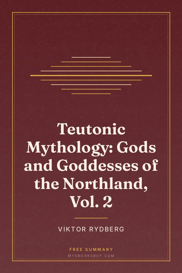 Cover of Teutonic Mythology: Gods and Goddesses of the Northland, Vol. 2