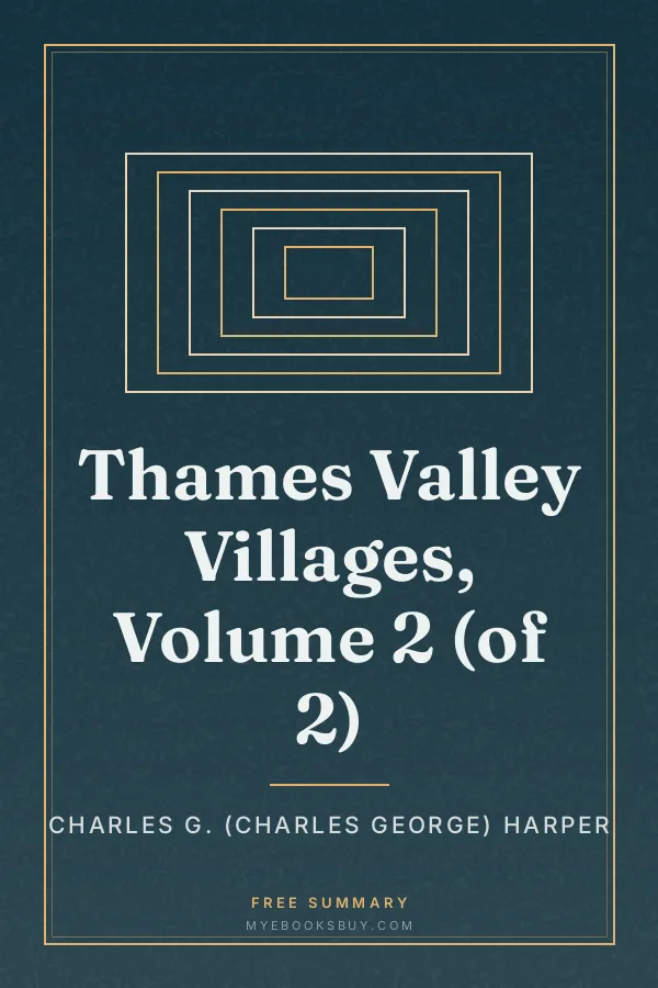Cover of Thames Valley Villages, Volume 2 (of 2)