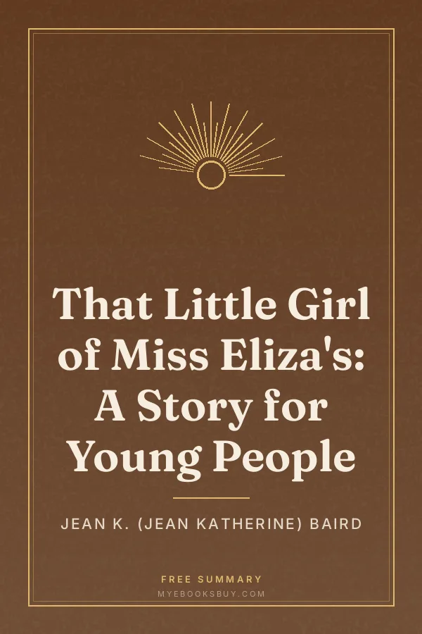 Cover of That Little Girl of Miss Eliza's: A Story for Young People