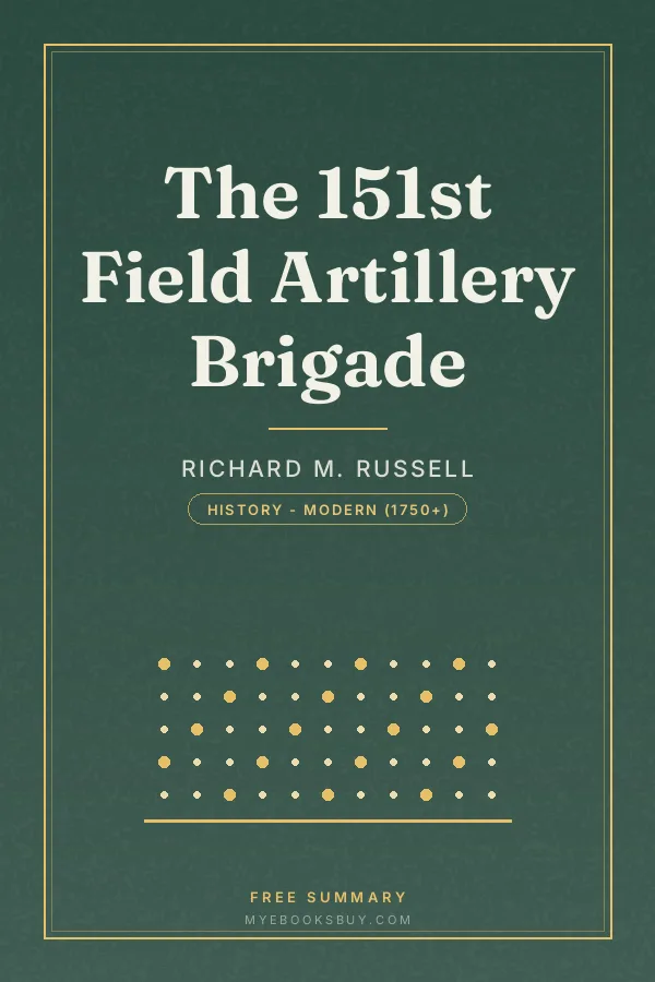 Cover of The 151st Field Artillery Brigade