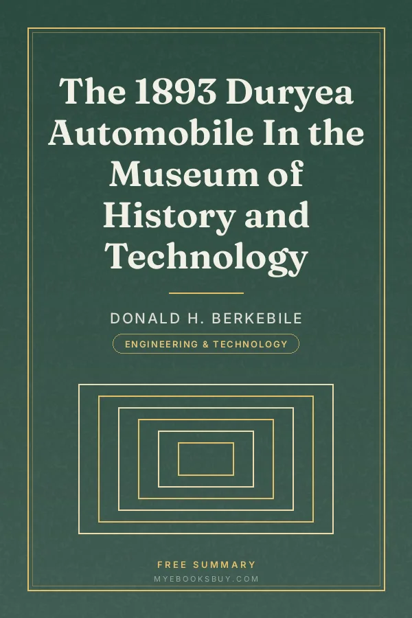 Cover of The 1893 Duryea Automobile In the Museum of History and Technology