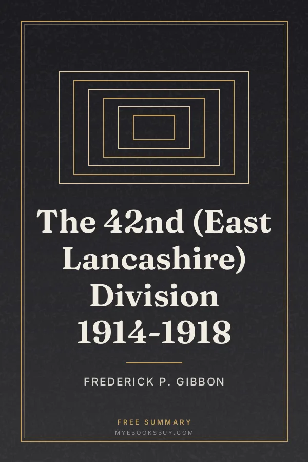 Cover of The 42nd (East Lancashire) Division 1914-1918