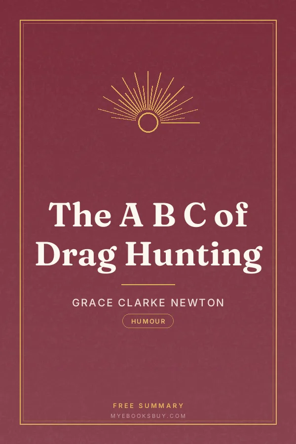 Cover of The A B C of Drag Hunting