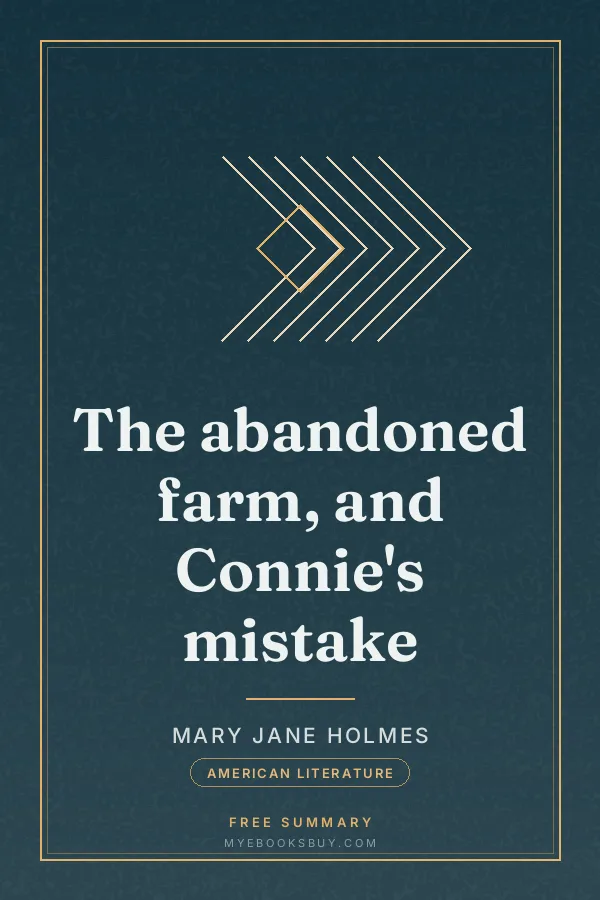Cover of The abandoned farm, and Connie's mistake