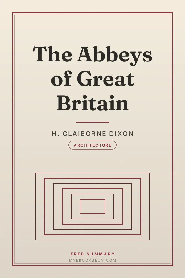 Cover of The Abbeys of Great Britain
