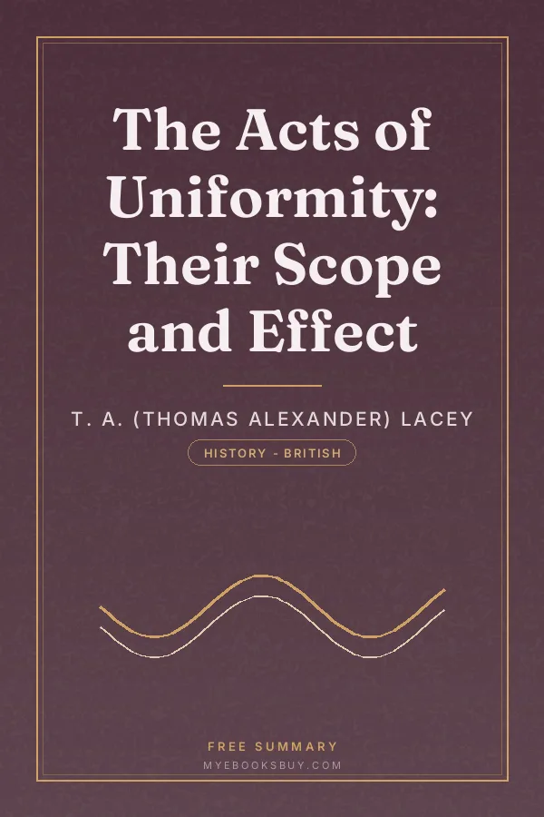 Cover of The Acts of Uniformity: Their Scope and Effect