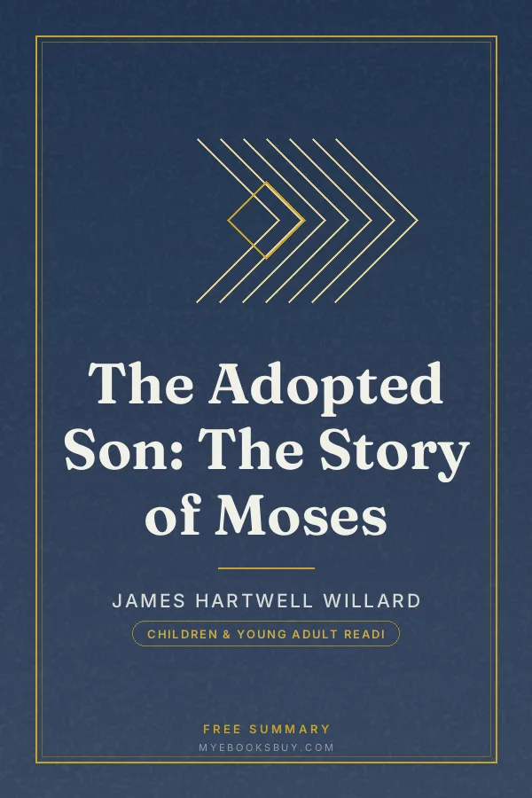 Cover of The Adopted Son: The Story of Moses