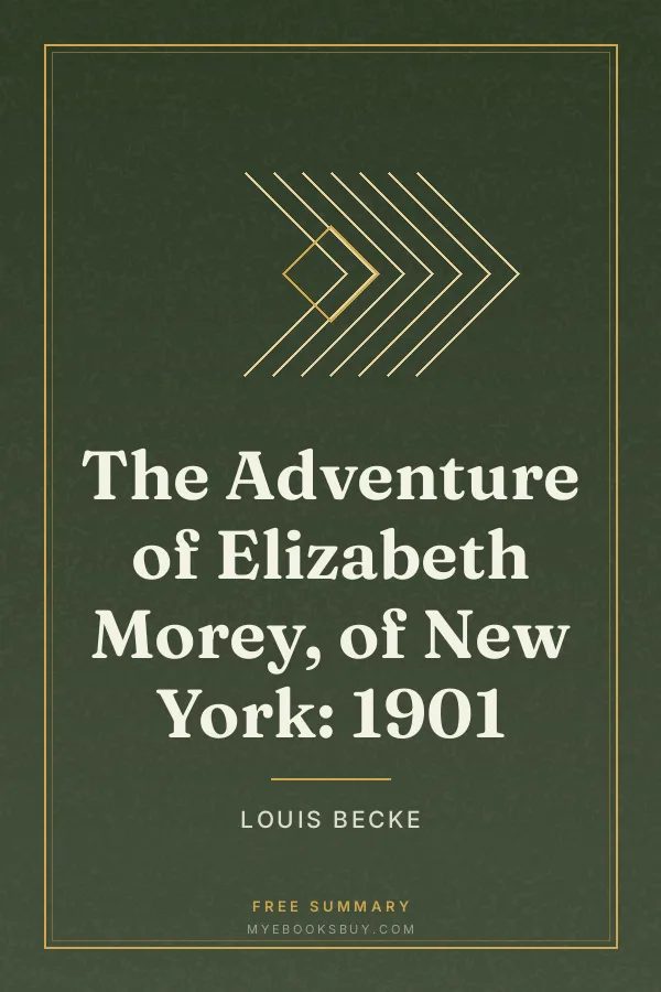 Cover of The Adventure of Elizabeth Morey, of New York: 1901