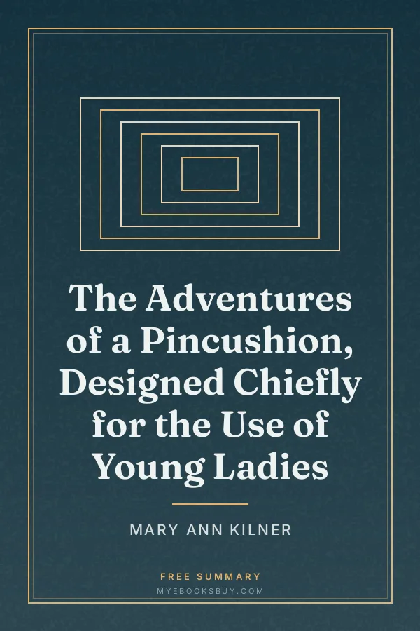Cover of The Adventures of a Pincushion, Designed Chiefly for the Use of Young Ladies