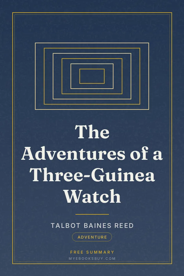 Cover of The Adventures of a Three-Guinea Watch