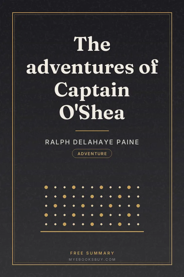 Cover of The adventures of Captain O'Shea