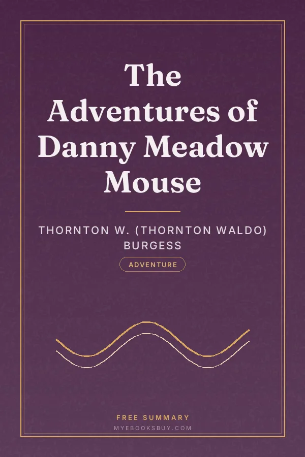 Cover of The Adventures of Danny Meadow Mouse