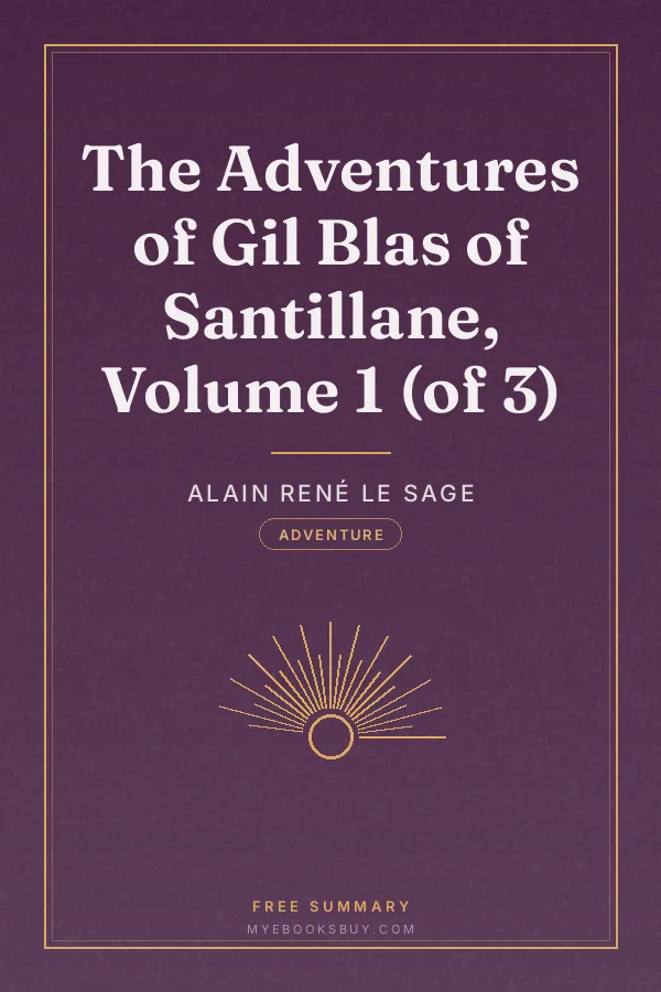 Cover of The Adventures of Gil Blas of Santillane, Volume 1 (of 3)