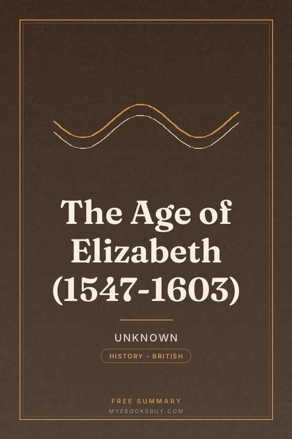 Cover of The Age of Elizabeth (1547-1603)