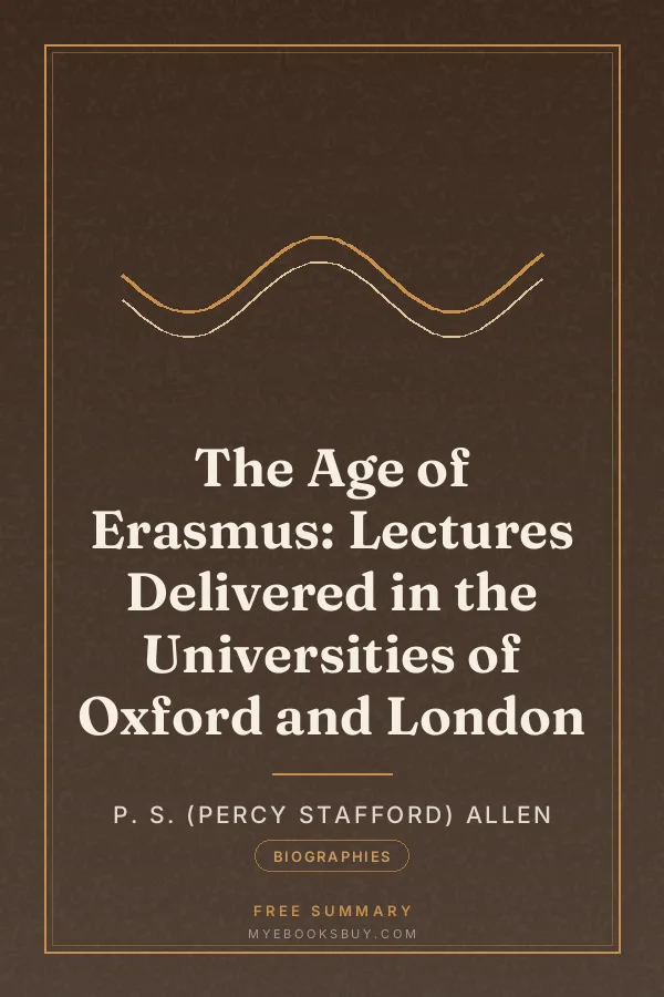 Cover of The Age of Erasmus: Lectures Delivered in the Universities of Oxford and London