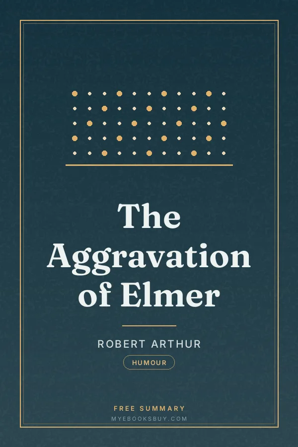 Cover of The Aggravation of Elmer