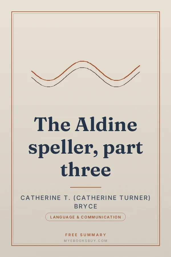 Cover of The Aldine speller, part three