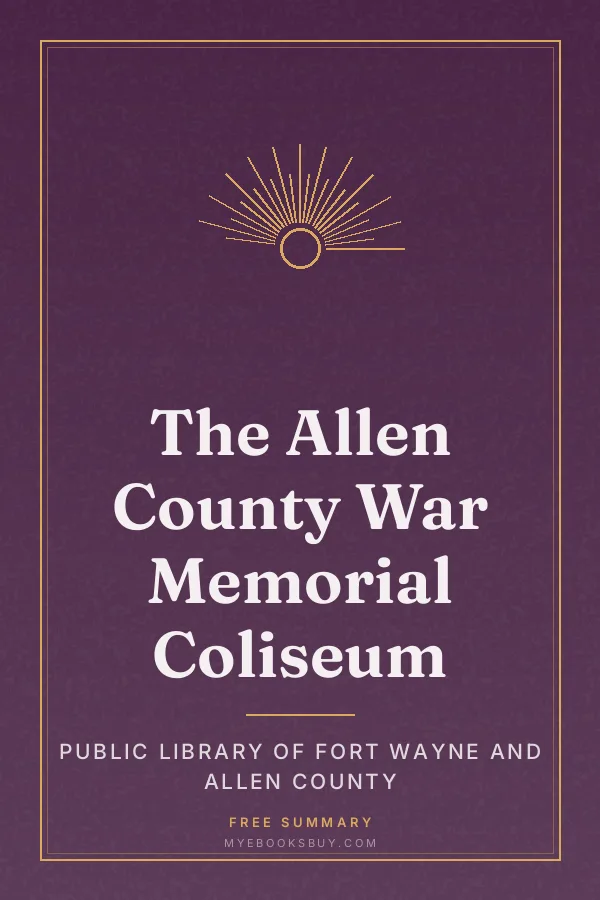 Cover of The Allen County War Memorial Coliseum