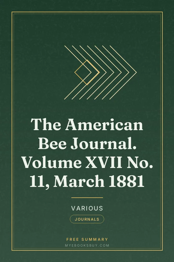 Cover of The American Bee Journal. Volume XVII No. 11, March 1881