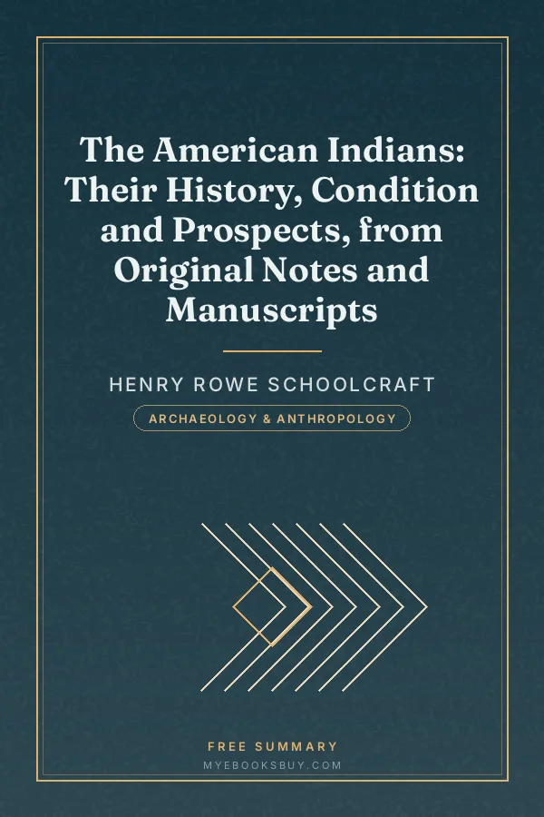 Cover of The American Indians: Their History, Condition and Prospects, from Original Notes and Manuscripts