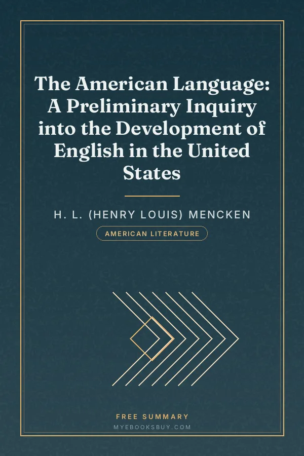 Cover of The American Language: A Preliminary Inquiry into the Development of English in the United States
