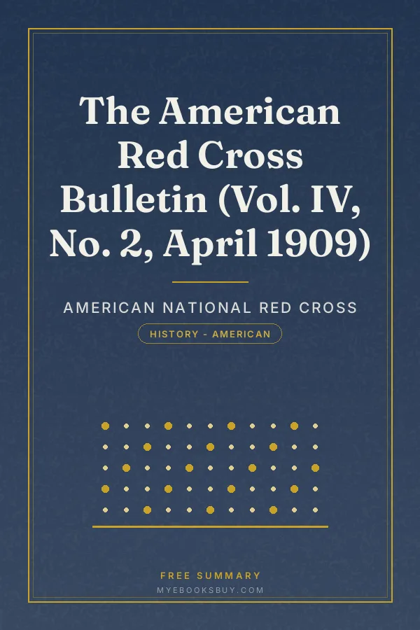 Cover of The American Red Cross Bulletin (Vol. IV, No. 2, April 1909)