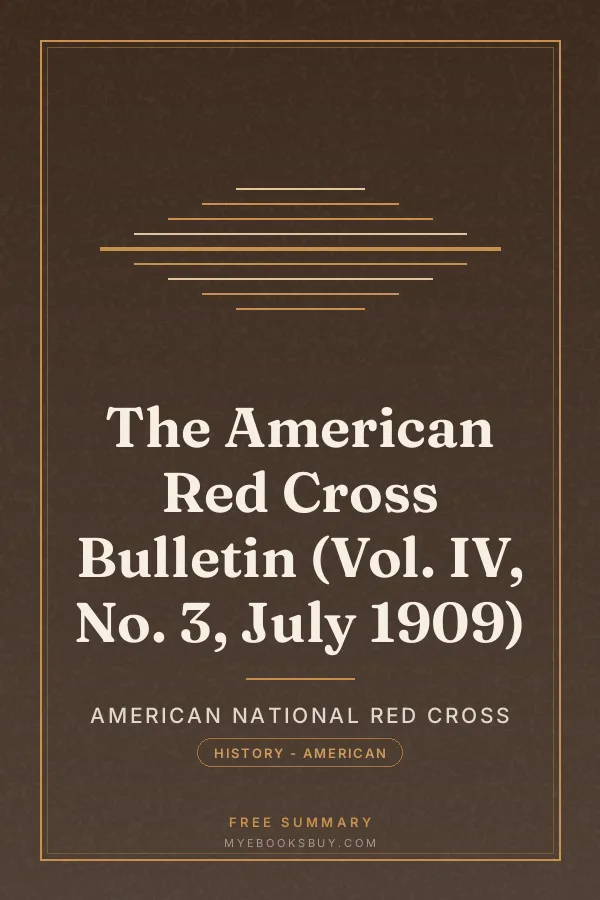 Cover of The American Red Cross Bulletin (Vol. IV, No. 3, July 1909)
