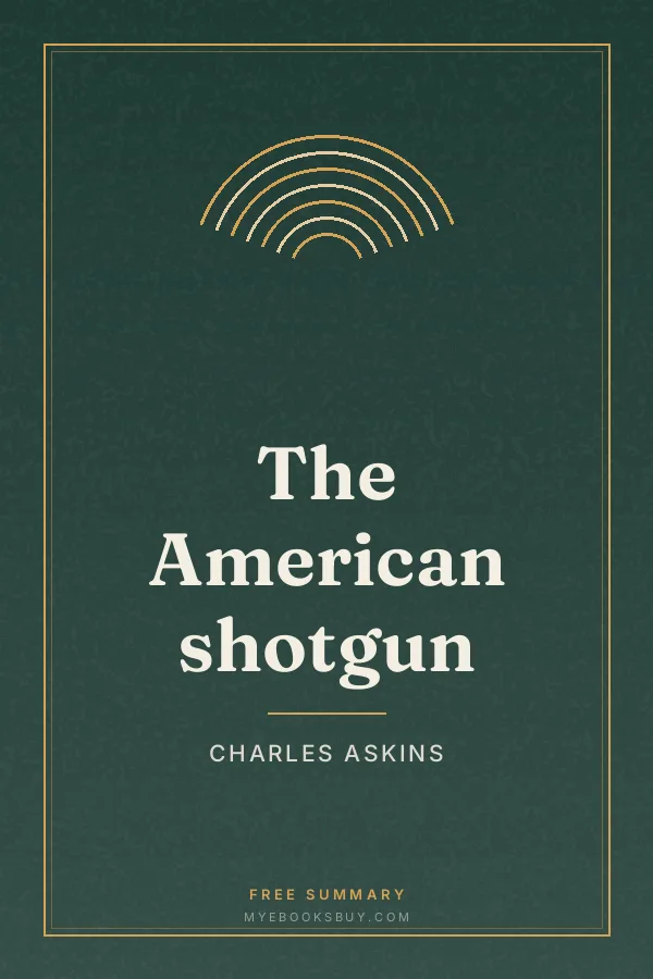 Cover of The American shotgun