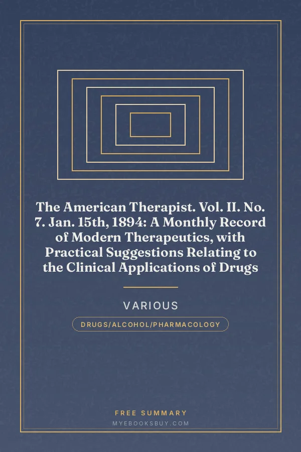 Cover of The American Therapist. Vol. II. No. 7. Jan. 15th, 1894: A Monthly Record of Modern Therapeutics, with Practical Suggestions Relating to the Clinical Applications of Drugs