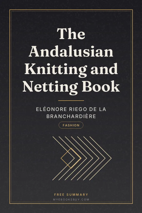 Cover of The Andalusian Knitting and Netting Book
