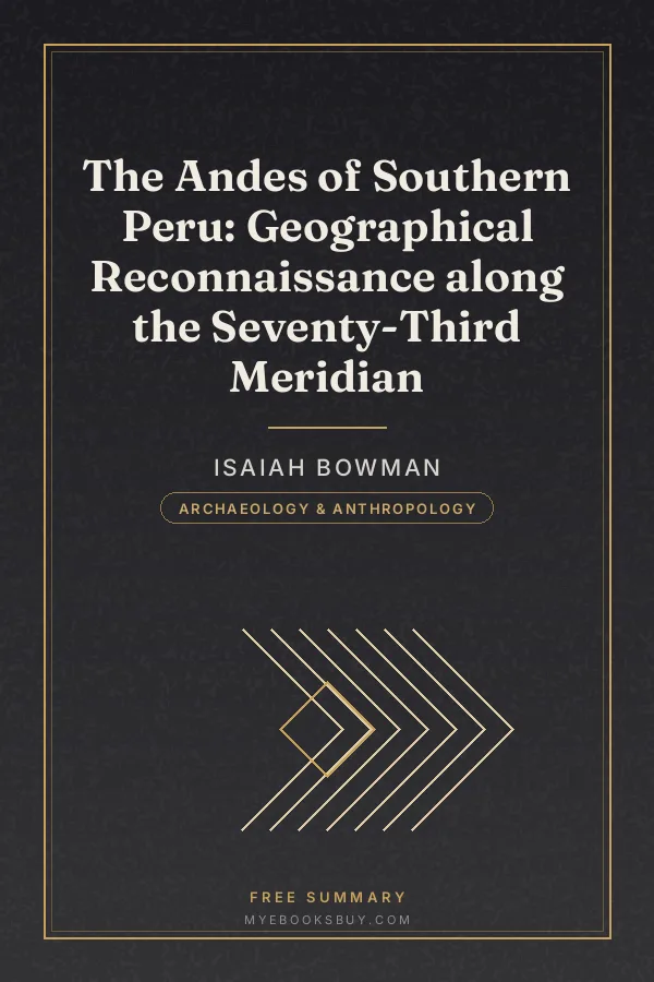 Cover of The Andes of Southern Peru: Geographical Reconnaissance along the Seventy-Third Meridian