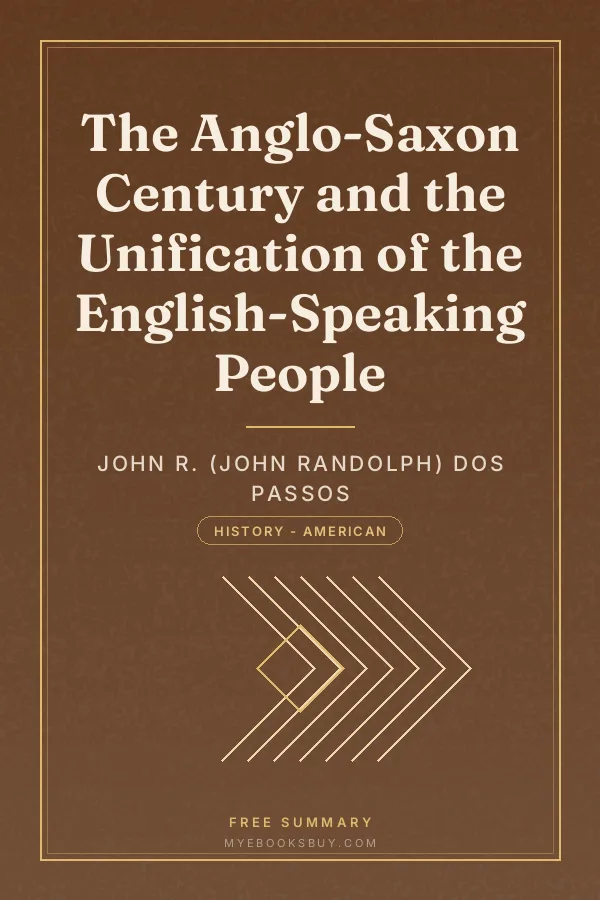 Cover of The Anglo-Saxon Century and the Unification of the English-Speaking People