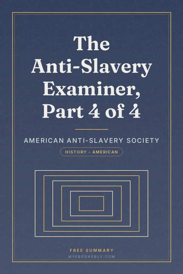 Cover of The Anti-Slavery Examiner, Part 4 of 4