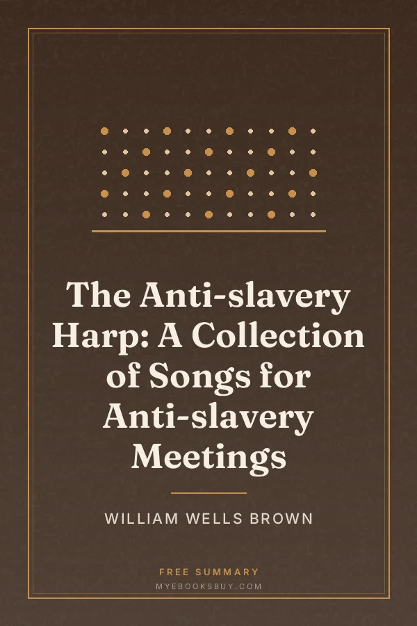 Cover of The Anti-slavery Harp: A Collection of Songs for Anti-slavery Meetings