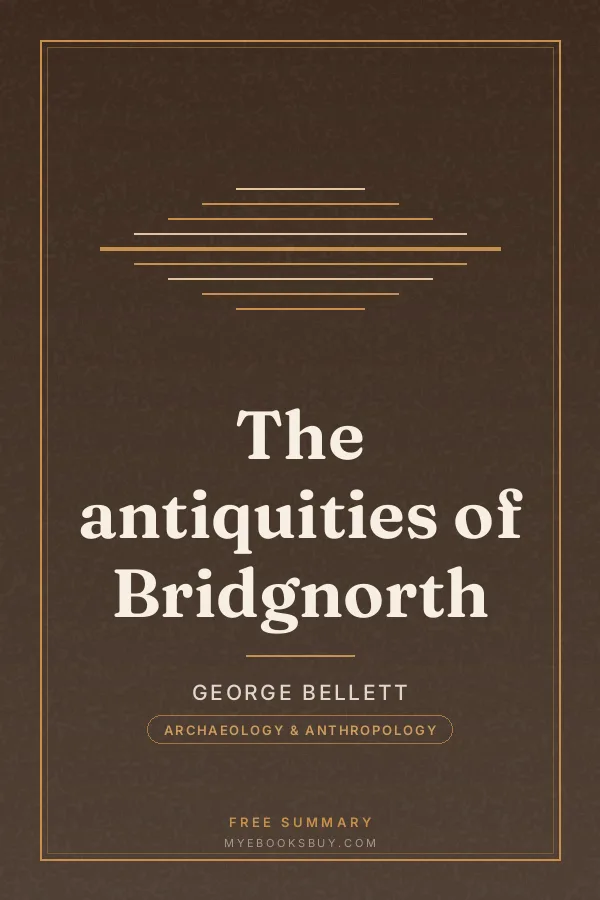 Cover of The antiquities of Bridgnorth
