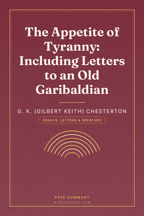 Cover of The Appetite of Tyranny: Including Letters to an Old Garibaldian