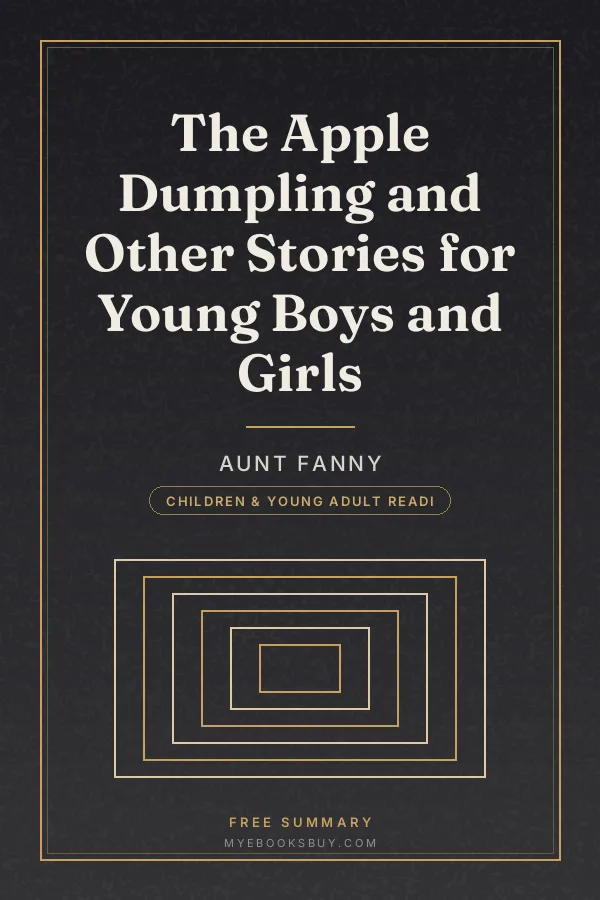 Cover of The Apple Dumpling and Other Stories for Young Boys and Girls