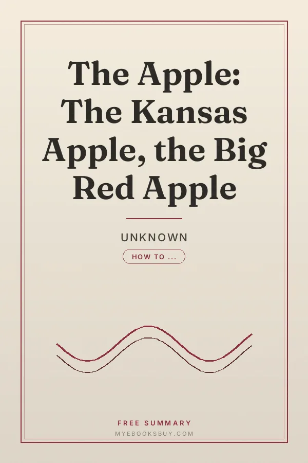 Cover of The Apple: The Kansas Apple, the Big Red Apple